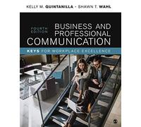 Business and Professional Communication: KEYS for Workplace Excellence