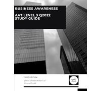 Business Awareness: AAT Level 3 Q2022 Study Guide