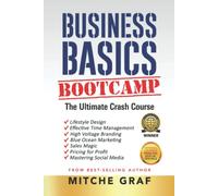 Business Basics BootCamp: The Ultimate Crash Course