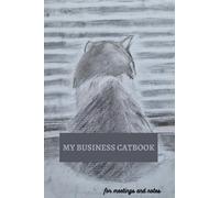 Business Catbook: A notebook for people who do business and love cats