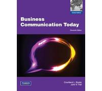 Business Communication Today: Global Edition