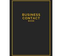 Business Contact Book: Build Your Network - 120 Pages sized 8.5" x 11" Table with Name, Email, Phone and Details