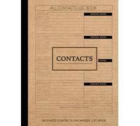Business Contacts Organizer Log Book: Keep All Details in One Place. Ideal for Professionals, Event Planners, and Company Owners