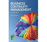 Business Continuity Management: In Practice
