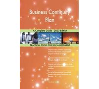 Business Continuity Plan A Complete Guide - 2020 Edition