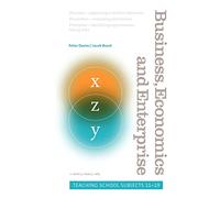 Business, Economics and Enterprise: Teaching School Subjects 11-19