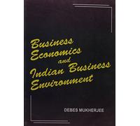 Business Economics and Indian Business Environment