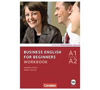 Business English for Beginners. Workbook mit CD, Welch, Frost.