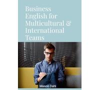Business English for Multicultural & International Teams