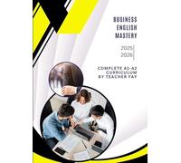 Business English Mastery A1-A2: A Complete Course for Beginners