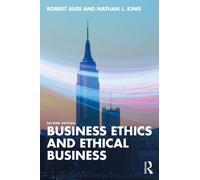 Business Ethics and Ethical Business