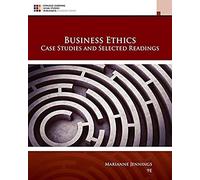 Business Ethics: Case Studies and Selected Readings