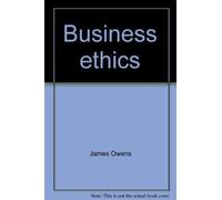 Business ethics: Cases & readings
