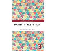 Business Ethics in Islam (Islamic Business and Finance Series)