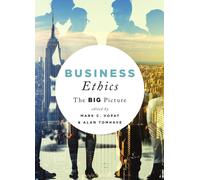 Business Ethics: The Big Picture
