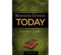 Business Ethics Today: Foundations