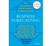 Business Forecasting : The Emerging Role of Artificial Intelligence and Machine Learning