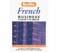 Business French Cassette Pack (Berlitz Business Phrase Book & Dictionary S.)