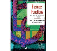 Business Functions: An Active Learning Approach (Open Learning Foundation)