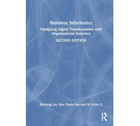 Business Informatics: Navigating Digital Transformation with Organisational Semiotics