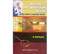 Business Information Needs Of The Indian Corporate Sector