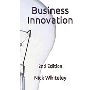 Business Innovation: A little book of big ideas