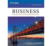 Business: Its Legal, Ethical, and Global Environment (Mindtap Course List)