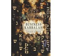 Business Kabbalah: Os Segredos do Sucesso Empresarial Judaico