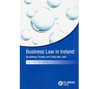 Business Law in Ireland (Core Text Series)