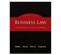 Business Law: The Ethical, Global, and E-Commerce Environment