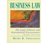 Business Law: The Legal, Ethical, and International Environment