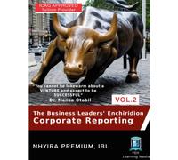 BUSINESS LEADERS’ ENCHIRIDION: CORPORATE REPORTING - VOL. 2