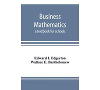 Business mathematics; a textbook for schools