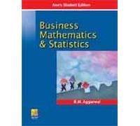 Business Mathematics and Statistics