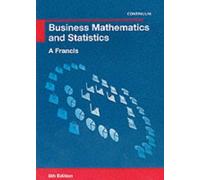 Business Mathematics and Statistics