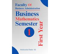 Business Mathematics: Mathematics for Effective Business Planning