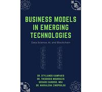 Business Models in Emerging Technologies: Data Science, AI, and Blockchain