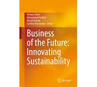 Business of the Future: Innovating Sustainability