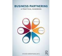 Business Partnering : A Practical Handbook
