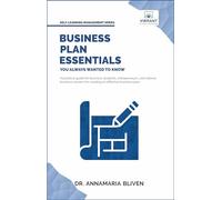 Business Plan Essentials You Always Wanted To Know (Self-Learning Management Series)