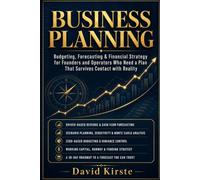 Business Planning: A Step-by-Step Guide to Budgeting, Cash Flow Forecasting, and Financial Strategy for Founders and Small Business Owners