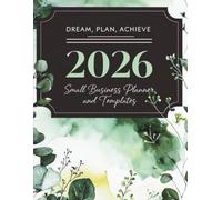 Business Planning, Branding, Marketing, Budgeting & Inventory Systems for Entrepreneurs: A Flexible, Undated Small Business Planning System with ... for Growing & Organizing Your Business