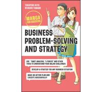 Business Problem-Solving and Strategy : Manga for Success