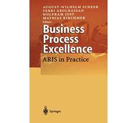 Business Process Excellence: ARIS in Practice