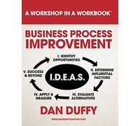 Business Process Improvement (Workshop in a Workbook)