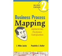 Business Process Mapping: Improving Customer Satisfaction