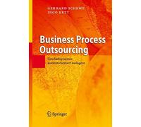 Business Process Outsourcing: GeschAftsprozess. Schewe, Kett<|