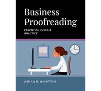 Business Proofreading: Essential Rules & Practice