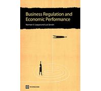 Business Regulation and Economic Performance