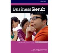 Business Result: Advanced: Student's Book with Online Practice : Business English you can take to work today
